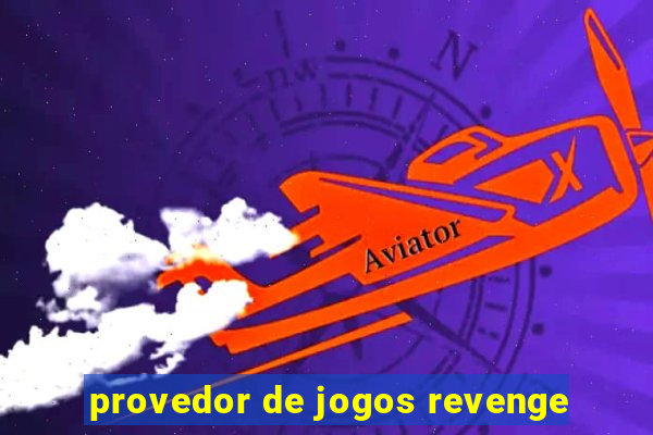 provedor de jogos revenge